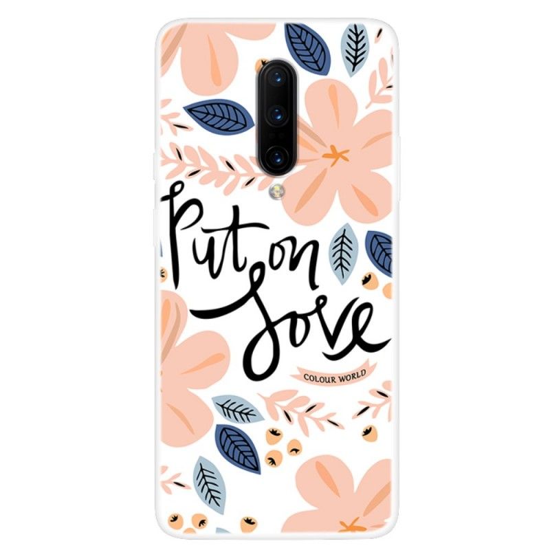 Hoesje OnePlus 7 Pro Telefoonhoesje Doe Liefde Aan