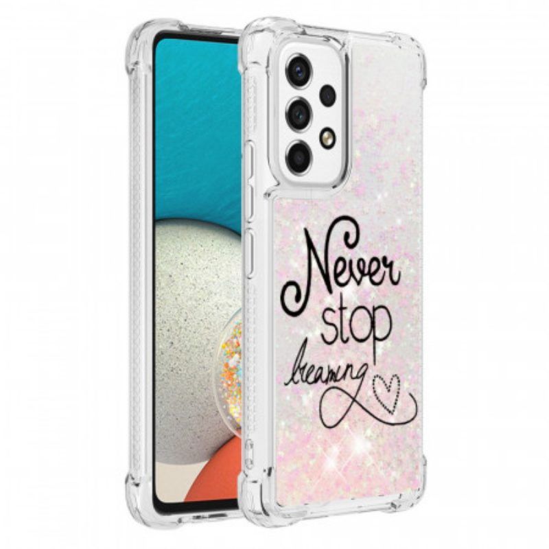 Hoesje voor Samsung Galaxy A53 5G Stop Nooit Met Dromen Glitter